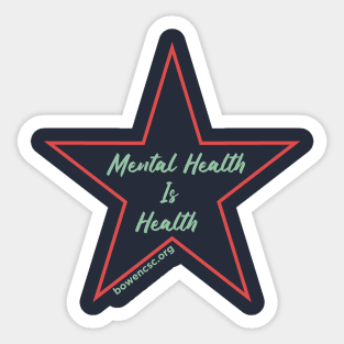 Mental Health Is Health Sticker